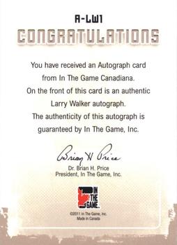 2011 In The Game Canadiana - Autographs Blue #A-LW1 Larry Walker Back