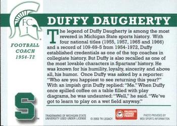 2003 TK Legacy Michigan State Spartans #FC1 Duffy Daugherty Back