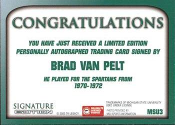 2003 TK Legacy Michigan State Spartans - Autographs #S3 Brad Van Pelt Back