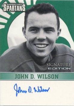2003 TK Legacy Michigan State Spartans - Autographs #S14 John D. Wilson Front