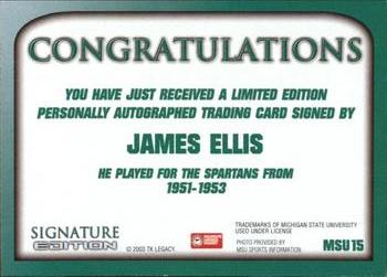 2003 TK Legacy Michigan State Spartans - Autographs #S15 James Ellis Back