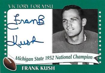 2003 TK Legacy Michigan State Spartans - National Champions Autographs #1952A Frank Kush Front