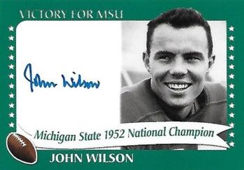 2003 TK Legacy Michigan State Spartans - National Champions Autographs #1952C John Wilson Front