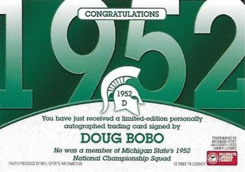 2003 TK Legacy Michigan State Spartans - National Champions Autographs #1952D Doug Bobo Back