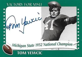 2003 TK Legacy Michigan State Spartans - National Champions Autographs #1952F Tom Yewcic Front