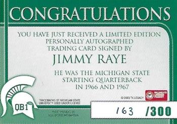 2003 TK Legacy Michigan State Spartans - Quarterback Club Autographs #QB1 Jimmy Raye Back