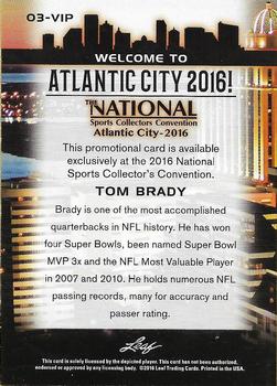 2016 Leaf National Sports Collectors Convention #03-VIP Tom Brady Back