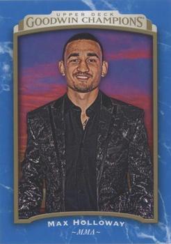 2017 Upper Deck Goodwin Champions - Royal Blue #37 Max Holloway Front