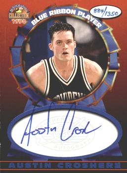 1997-98 Score Board Autographed Collection - Blue Ribbon Autographs #NNO Austin Croshere Front