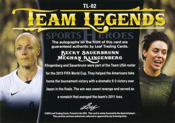 2016 Leaf Sports Heroes - Team Legends Autographs Gold #TL-02 Becky Sauerbrunn / Meghan Klingenberg Back