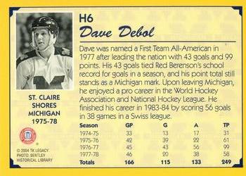 2004 TK Legacy Michigan Wolverines #H6 Dave Debol Back