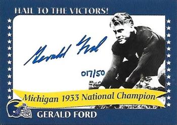 2004 TK Legacy Michigan Wolverines - National Champions Autographs #1933A Gerald Ford Front