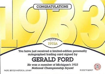 2004 TK Legacy Michigan Wolverines - National Champions Autographs #1933A Gerald Ford Back