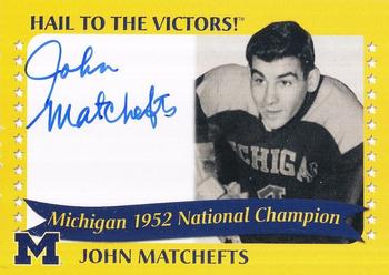 2004 TK Legacy Michigan Wolverines - National Champions Autographs #1950A John Matchefts Front
