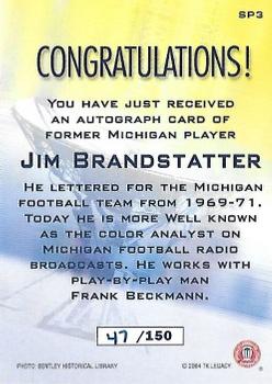 2004 TK Legacy Michigan Wolverines - Special Autographs #SP3 Jim Brandstatter Back