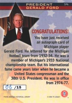 2004 TK Legacy Michigan Wolverines - Special Autographs #SP6 Gerald Ford Back