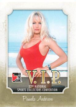2011 In The Game National Sports Collectors Convention VIP #VIP-10 Pamela Anderson Front