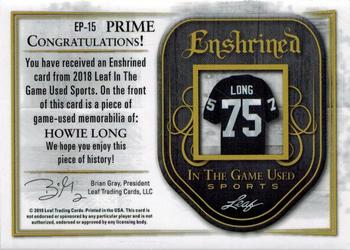 2018 Leaf In The Game Used Sports - Enshrined Prime Relics Gold Prismatic #E-15 Howie Long Back
