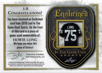 2018 Leaf In The Game Used Sports - Enshrined Relics #E-15 Howie Long Back