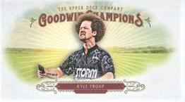 2018 Upper Deck Goodwin Champions - Minis #82 Kyle Troup Front