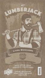 2018 Upper Deck Goodwin Champions - Minis Wood Lumberjack #47 Liang Wenchong Back