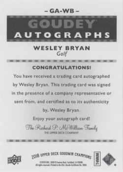 2018 Upper Deck Goodwin Champions - Goudey Autographs #GA-WB Wesley Bryan Back