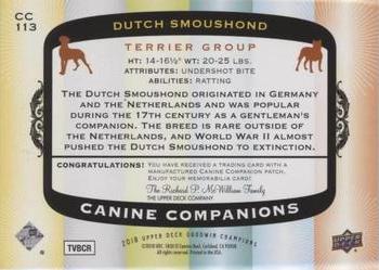 2018 Upper Deck Goodwin Champions - Canine Companions Manufactured Patch #CC113 Dutch Smoushond Back