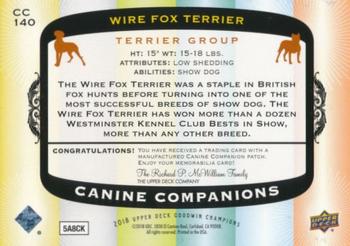2018 Upper Deck Goodwin Champions - Canine Companions Manufactured Patch #CC140 Wire Fox Terrier Back