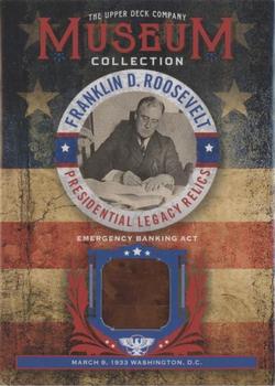 2018 Upper Deck Goodwin Champions - Museum Collection FDR Presidential Legacy Relics #FDR-2 Emergency Banking Act Front