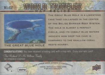 2018 Upper Deck Goodwin Champions - World Traveler Map Relics #WT-137 The Great Blue Hole/ Belize Back