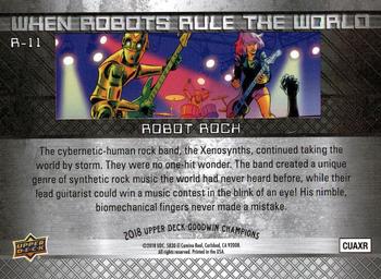 2018 Upper Deck Goodwin Champions - When Robots Rule the World #R-11 Robot Rock Back