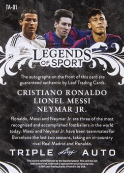 2015 Leaf Legends of Sport - Triple Autographs #TA-01 Cristiano Ronaldo / Lionel Messi / Neymar Jr. Back
