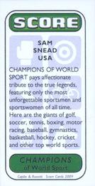 2009 Caplin & Rosetti Champions of World Sport Series 2 #NNO Sam Snead Back