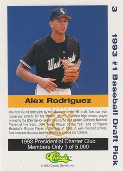1992-93 Classic C3 - Presidential Charter Club #3 Alex Rodriguez Back