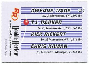 2003 Rookie Review #49 Dwyane Wade / T.J. Parker / Rick Rickert / Chris Kaman Back