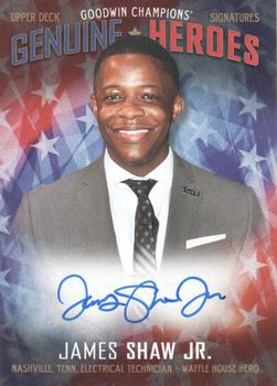 2019 Upper Deck Goodwin Champions - Genuine Heroes Signatures #GH-JS James Shaw Jr. Front