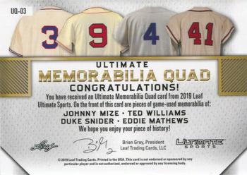 2019 Leaf Ultimate Sports - Ultimate Memorabilia Quad #UQ-03 Johnny Mize / Ted Williams / Duke Snider / Eddie Mathews Back