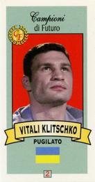 2003-04 Firenze Campioni di Futuro (Future Stars) #2 Vitali Klitschko Front