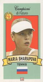 2003-04 Firenze Campioni di Futuro (Future Stars) #14 Maria Sharapova Front