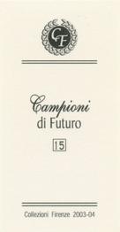 2003-04 Firenze Campioni di Futuro (Future Stars) #15 Benoit Pedretti Back