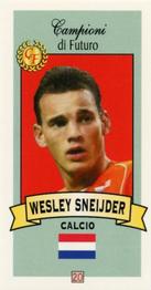 2003-04 Firenze Campioni di Futuro (Future Stars) #20 Wesley Sneijder Front