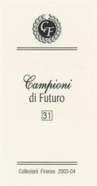 2003-04 Firenze Campioni di Futuro (Future Stars) #31 Greg Oden Back