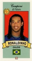 2003-04 Firenze Campioni di Futuro (Future Stars) #67 Ronaldinho Front