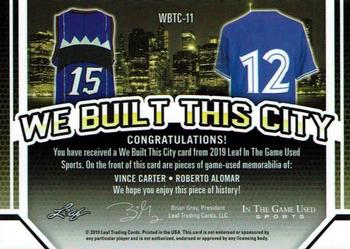 2019 Leaf In the Game Used - We Built This City Dual Relics #WBTC-11 Vince Carter / Roberto Alomar Back