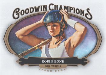 2020 Upper Deck Goodwin Champions #62 Robin Bone Front