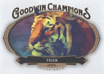 2020 Upper Deck Goodwin Champions #94 Tiger Front