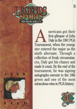 1993 Legends Sports Memorabilia #6 John Daly Back