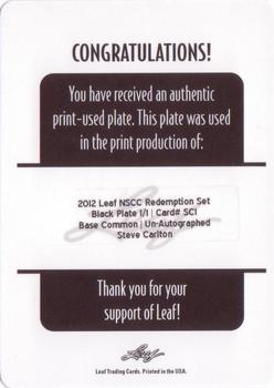 2012 Leaf National Convention - Printing Plates Black #SC1 Steve Carlton Back