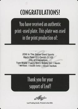 2018 Leaf In The Game Used Sports - City of Champions Relics Printing Plates Black #CC02 Tom Brady / Larry Bird / Bobby Orr / Kevin McHale / David Ortiz / Jason Varitek Back