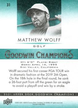 2021 Upper Deck Goodwin Champions #31 Matthew Wolff Back